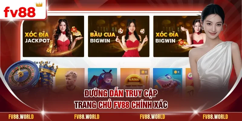 Đường dẫn truy cập trang chủ FV88 chính xác